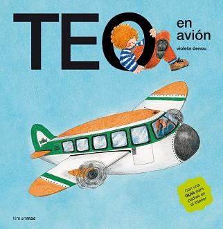 TEO EN AVION | 9788471762580 | DENOU, VIOLETA | Llibreria Huch - Llibreria online de Berga 