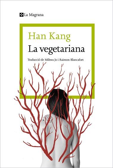 VEGETARIANA, LA | 9788410009059 | KANG, HAN | Llibreria Huch - Llibreria online de Berga 