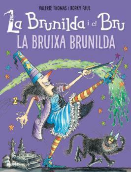 BRUNILDA I BRU. LA BRUIXA BRUNILDA | 9788419094094 | THOMAS, VALERIE/PAUL, KORKY | Llibreria Huch - Llibreria online de Berga 