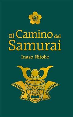 CAMINO DEL SAMURAI, EL | 9788417452643 | NITOBE, INAZO | Llibreria Huch - Llibreria online de Berga 