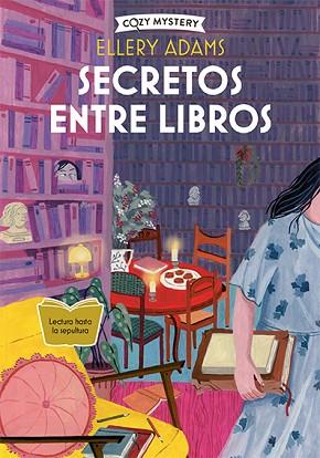 SECRETOS ENTRE LIBROS (COZY MYSTERY) | 9788419599605 | ADAMS, ELLERY | Llibreria Huch - Llibreria online de Berga 