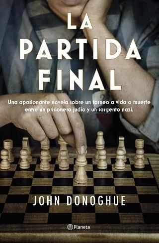 PARTIDA FINAL, LA | 9788408263470 | DONOGHUE, JOHN | Llibreria Huch - Llibreria online de Berga 