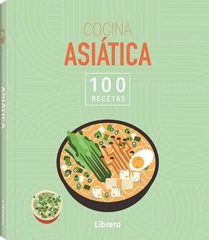 100 RECETAS COCINA ASIATICA | 9788411540636 | AA, VV | Llibreria Huch - Llibreria online de Berga 