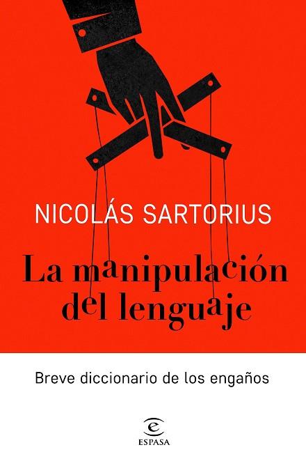 LA MANIPULACIÓN DEL LENGUAJE | 9788467052886 | SARTORIUS, NICOLÁS | Llibreria Huch - Llibreria online de Berga 