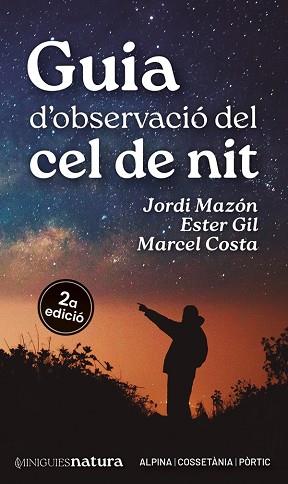 GUIA D'OBSERVACIÓ DEL CEL DE NIT | 9788413563732 | GIL MARTÍN, ESTER/MAZÓN, JORDI/COSTA, MARCEL | Llibreria Huch - Llibreria online de Berga 