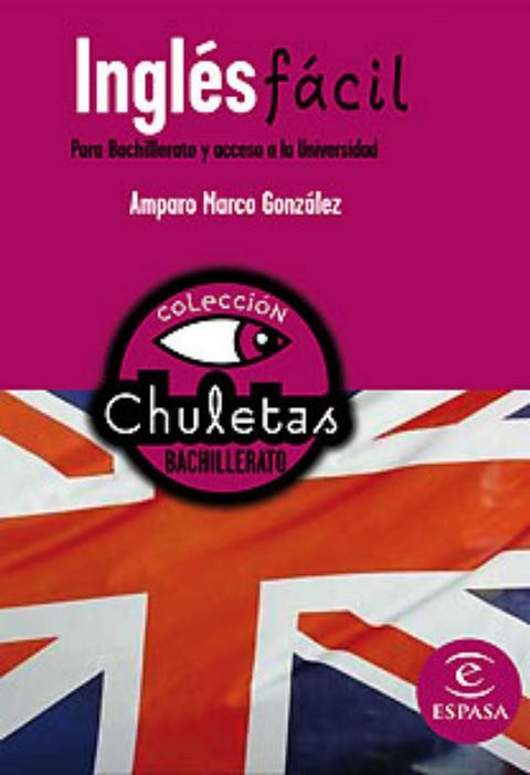 INGLÉS FÁCIL BACHILLERATO | 9788467027945 | MARCO GONZALEZ, AMPARO | Llibreria Huch - Llibreria online de Berga 