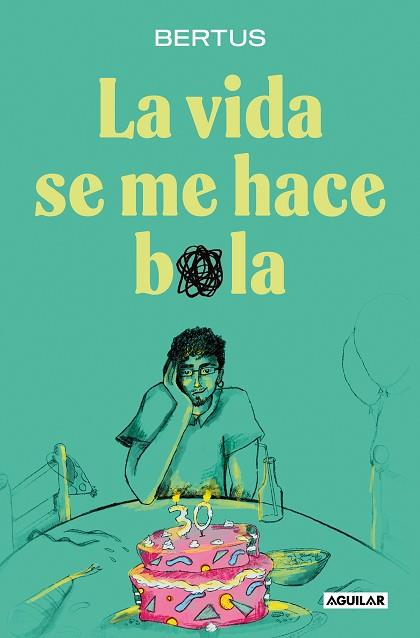 VIDA SE ME HACE BOLA, LA | 9788403524620 | BERTUS | Llibreria Huch - Llibreria online de Berga 