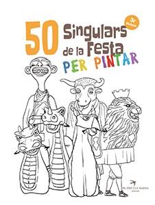 50 SINGULARS DE LA FESTA PER PINTAR. VOLUM 3 | 9788417756260 | JUANOLO | Llibreria Huch - Llibreria online de Berga 