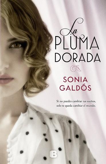 PLUMA DORADA, LA | 9788466656856 | GALDOS, SONIA | Llibreria Huch - Llibreria online de Berga 