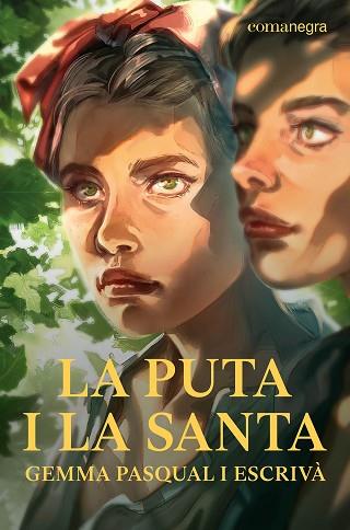 PUTA I LA SANTA, LA | 9788410161115 | PASQUAL I ESCRIVÀ, GEMMA | Llibreria Huch - Llibreria online de Berga 