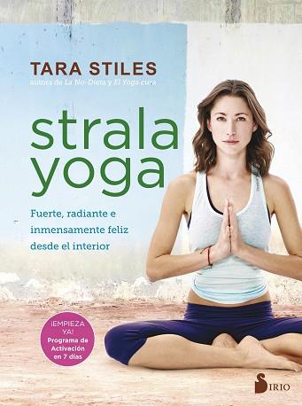 STRALA IOGA | 9788417030094 | STILES, TARA | Llibreria Huch - Llibreria online de Berga 