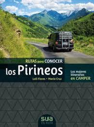 RUTAS PARA CONOCER LOS PIRINEOS EN CAMPER | 9788482167565 | Llibreria Huch - Llibreria online de Berga 