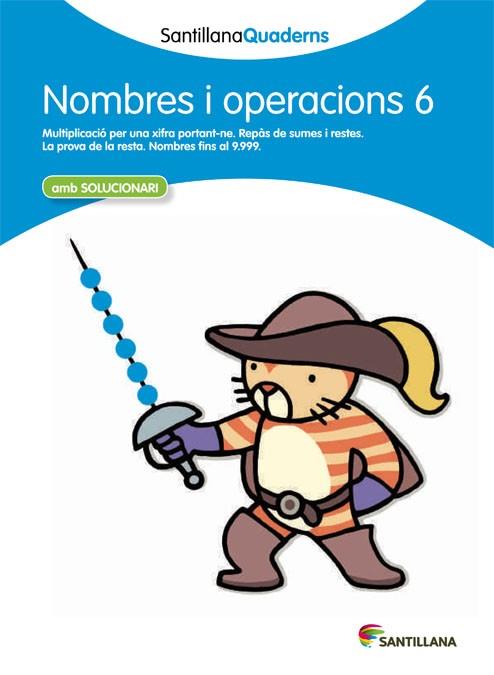 NOMBRES I OPERACIONS, EDUCACION PRIMARIA. QUADERN 6 | 9788468013879 | VARIOS AUTORES | Llibreria Huch - Llibreria online de Berga 