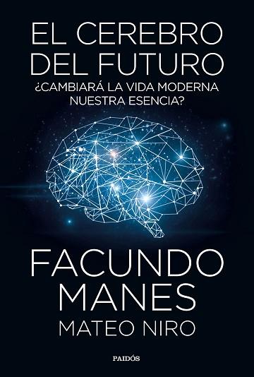 CEREBRO DEL FUTURO, EL | 9788449335358 | MANES, FACUNDO/NIRO, MATEO | Llibreria Huch - Llibreria online de Berga 