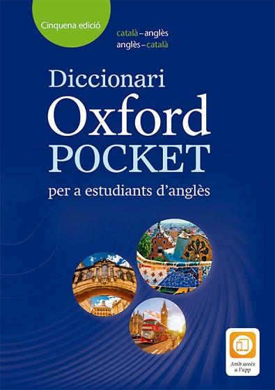 DICCIONARIO OXFORD POCKET CATALÀ PER A ESTUDIANTS D'ANGLES. CATALÀ-ANGLÈS/ANGLÈS | 9780194405973 | Llibreria Huch - Llibreria online de Berga 