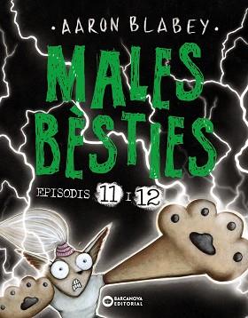 MALES BÈSTIES. EPISODIS 11 I 12 | 9788448955465 | BLABEY, AARON | Llibreria Huch - Llibreria online de Berga 