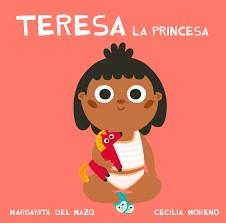 TERESA LA PRINCESA (CAT) | 9788417272210 | MAZO, MARGARITA DEL | Llibreria Huch - Llibreria online de Berga 