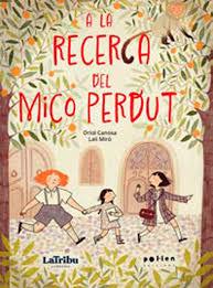 A LA RECERCA DEL MICO PERDUT | 9788410255203 | CANOSA, ORIOL | Llibreria Huch - Llibreria online de Berga 