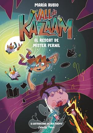 VALL DE KAZAAM 3. AL RESCAT DE MÍSTER PERNIL | 9788413893433 | RUBIO, MARÍA/TORMO, BEA | Llibreria Huch - Llibreria online de Berga 