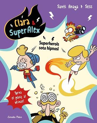 SUPERHEROIS SOTA HIPNOSI | 9788491377139 | ANAYA, SANTI/BOUDEBESSE, SESS | Llibreria Huch - Llibreria online de Berga 