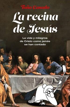 VECINA DE JESÚS, LA | 9788427046313 | CASADO, TOÑO | Llibreria Huch - Llibreria online de Berga 