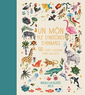 MON PLE D'HISTORIES D'ANIMALS, UN | 9788466144438 | MCALLISTER, ANGELA | Llibreria Huch - Llibreria online de Berga 