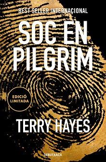 SOC EN PILGRIM | 9788419394446 | HAYES, TERRY | Llibreria Huch - Llibreria online de Berga 