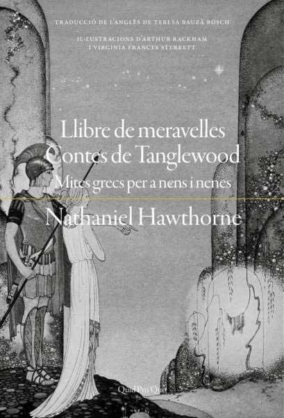 LLIBRE DE MERAVELLES CONTES DE TANGLEWOOD | 9788417410438 | HAWTHORNE, NATHANIEL | Llibreria Huch - Llibreria online de Berga 