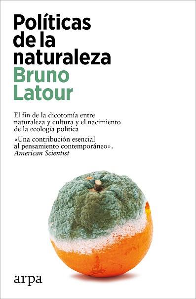 POLÍTICAS DE LA NATURALEZA | 9788419558879 | LATOUR, BRUNO | Llibreria Huch - Llibreria online de Berga 