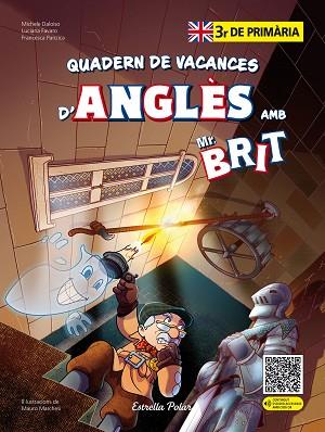 MR. BRIT. QUADERN DE VACANCES D'ANGLÈS. 3R DE PRIMÀRIA | 9788413898278 | AA. VV. | Llibreria Huch - Llibreria online de Berga 