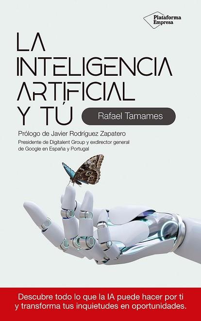 INTELIGENCIA ARTIFICIAL Y TÚ, LA | 9788410243354 | TAMAMES, RAFAEL | Llibreria Huch - Llibreria online de Berga 