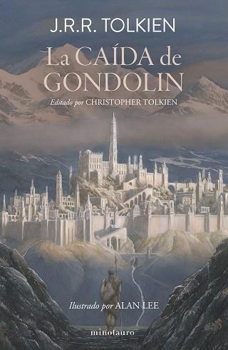 CAÍDA DE GONDOLIN, LA | 9788445017067 | TOLKIEN, J. R. R. | Llibreria Huch - Llibreria online de Berga 