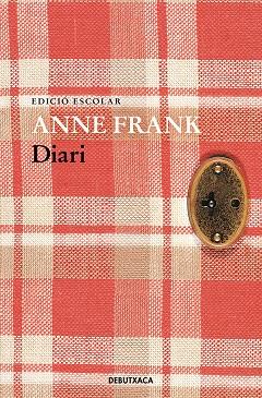 DIARI D'ANNE FRANK (EDICIÓ ESCOLAR) | 9788419394491 | FRANK, ANNE | Llibreria Huch - Llibreria online de Berga 