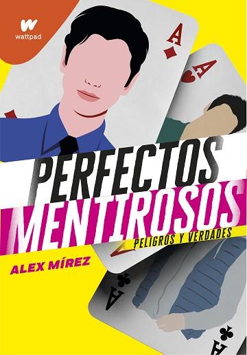 PELIGROS Y VERDADES (PERFECTOS MENTIROSOS 2) | 9788418318351 | MÍREZ, ALEX | Llibreria Huch - Llibreria online de Berga 