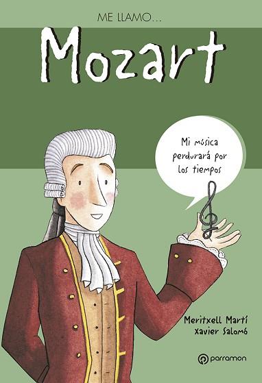 ME LLAMO… MOZART | 9788434227583 | MARTÍ, MERITXELL/SALOMÓ, XAVIER | Llibreria Huch - Llibreria online de Berga 