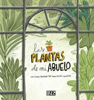 PLANTAS DE MI ABUELO, LAS | 9788417213701 | FERRER PANIAGUA, EVA | Llibreria Huch - Llibreria online de Berga 