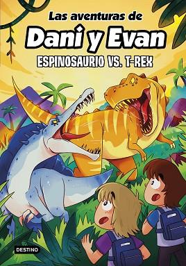 AVENTURAS DE DANI Y EVAN 10. ESPINOSAURIO VS. T-REX, LAS | 9788408292418 | LAS AVENTURAS DE DANI Y EVAN | Llibreria Huch - Llibreria online de Berga 