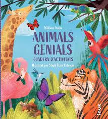 ANIMALS GENIALS. QUADERN D'ACTIVITATS - CAT | 9788419968210 | Llibreria Huch - Llibreria online de Berga 