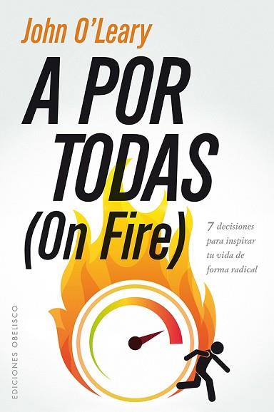 A POR TODAS (ON FIRE) | 9788491112921 | O'LEARY, JOHN | Llibreria Huch - Llibreria online de Berga 