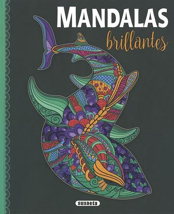 MANDALAS BRILLANTES | 9788467779271 | SUSAETA, EDICIONES | Llibreria Huch - Llibreria online de Berga 