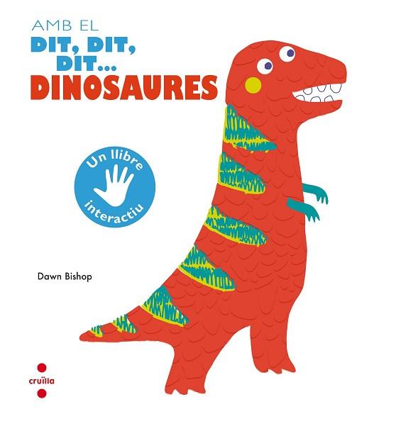 AMB EL DIT,DIT,DIT...DINOSAURES | 9788466144179 | BISHOP, DAWN | Llibreria Huch - Llibreria online de Berga 