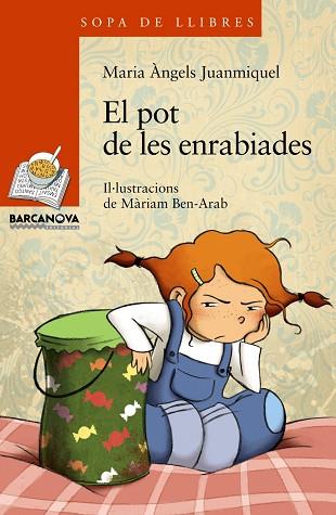 POT DE LES ENRABIADES, EL | 9788448926823 | JUANMIQUEL ROVIRA, MARIA ANGELS [VER TITULOS] | Llibreria Huch - Llibreria online de Berga 