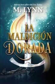 MALDICIÓN DORADA, LA | 9788410348004 | LYNN, M. | Llibreria Huch - Llibreria online de Berga 