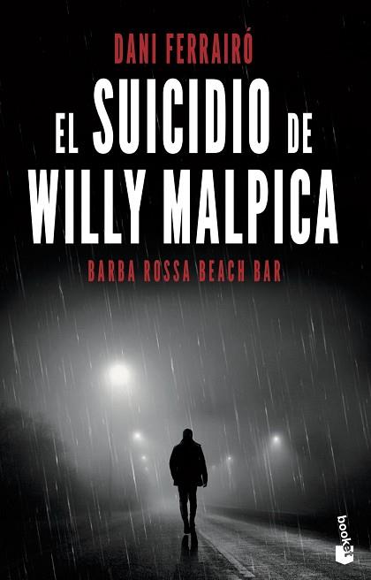 SUICIDIO DE WILLY MALPICA, EL | 9788408238065 | FERRAIRÓ, DANI | Llibreria Huch - Llibreria online de Berga 