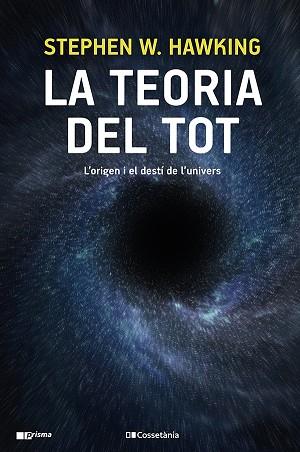 TEORIA DEL TOT, LA | 9788413560762 | HAWKING, STEPHEN W. | Llibreria Huch - Llibreria online de Berga 