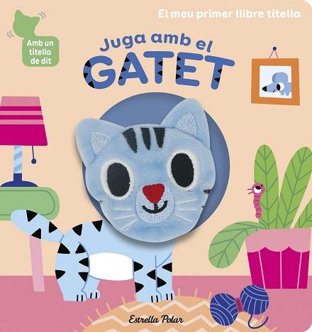 JUGA AMB EL GATET. LLIBRE TITELLA | 9788418135903 | BILLET, MARION | Llibreria Huch - Llibreria online de Berga 