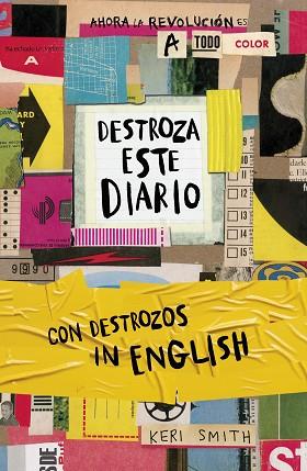 DESTROZA ESTE DIARIO. AHORA A TODO COLOR Y CON DESTROZOS IN ENGLISH | 9788449342684 | SMITH, KERI | Llibreria Huch - Llibreria online de Berga 