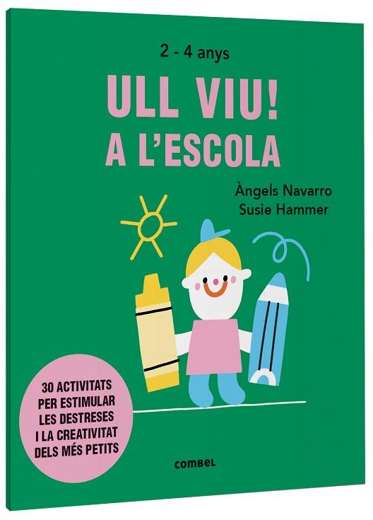 ULL VIU! A L'ESCOLA | 9788491019572 | NAVARRO SIMON, ÀNGELS | Llibreria Huch - Llibreria online de Berga 