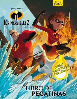 INCREÍBLES 2. LIBRO DE PEGATINAS | 9788416917600 | DISNEY | Llibreria Huch - Llibreria online de Berga 