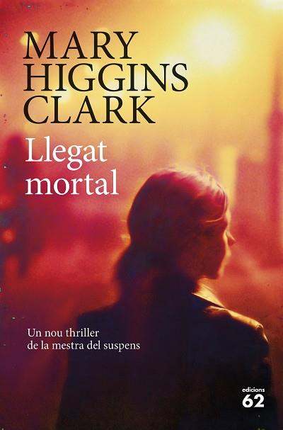 LLEGAT MORTAL | 9788429775600 | CLARK, CAROL HIGGINS (1956-) [VER TITULOS] | Llibreria Huch - Llibreria online de Berga 